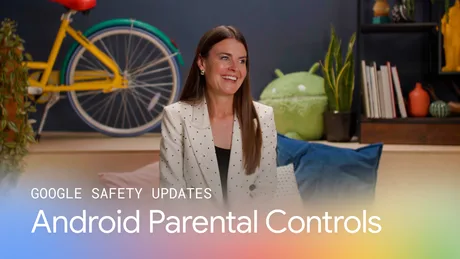 Controale parentale integrate în Android 17 pentru gestionarea timpului de ecran.