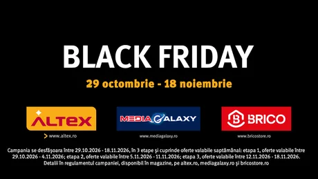 Reduceri de până la 50% la Altex, Media Galaxy și BRICO în perioada Black Friday 2026.