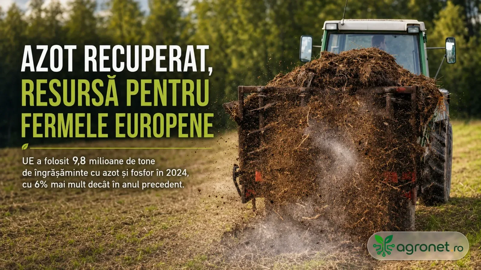 Utilizarea azotului recuperat din dejecții în fermele europene.