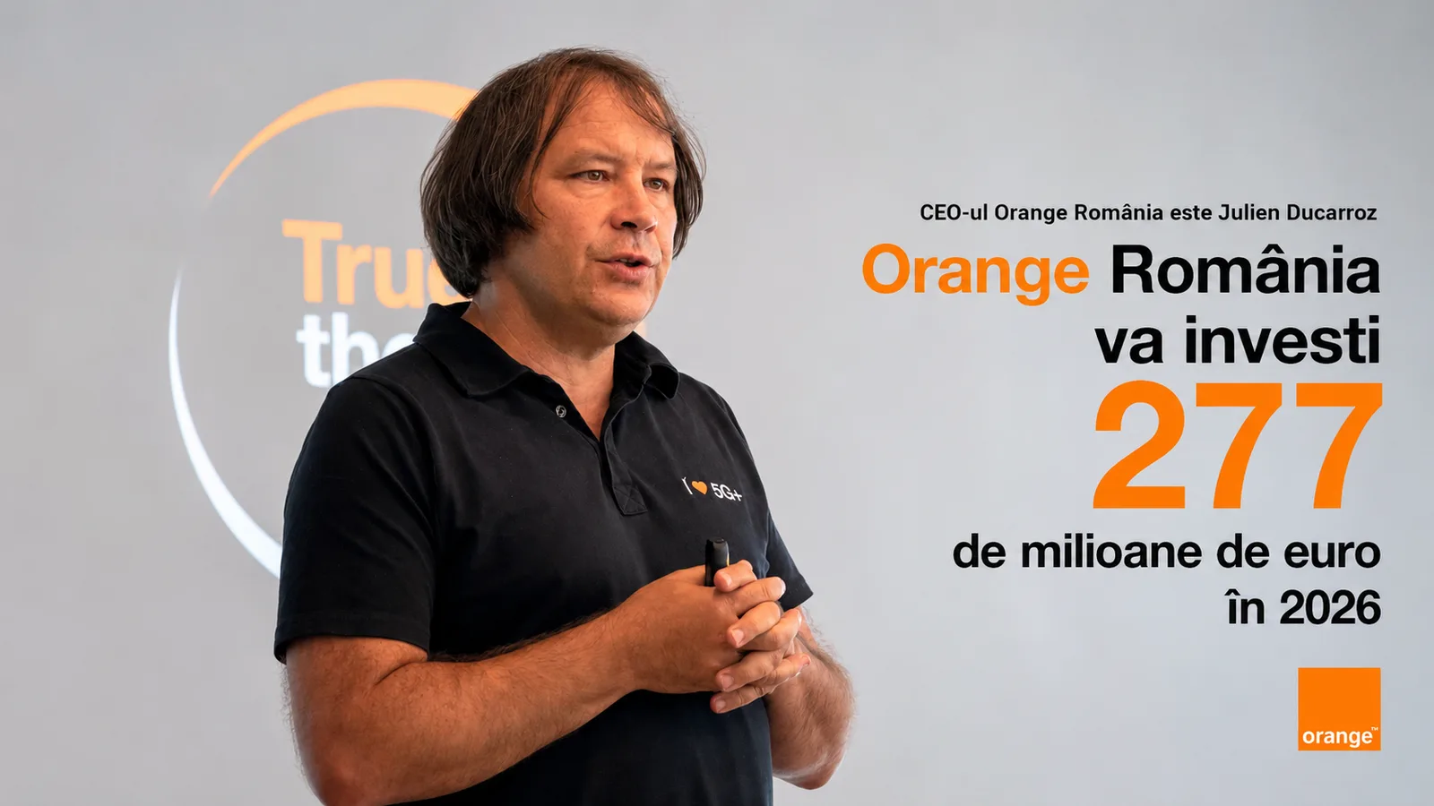 Julien Ducarroz anunță investiții semnificative în infrastructura Orange România.